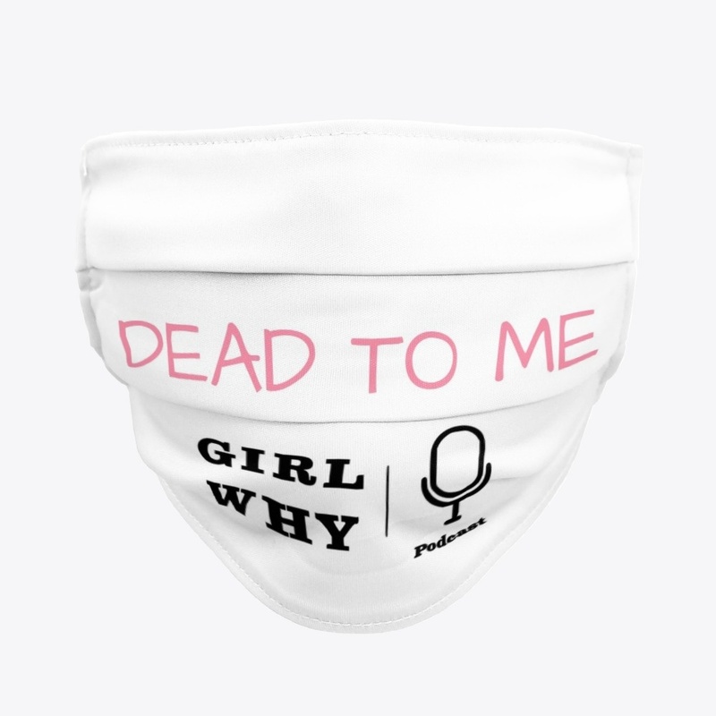 DEAD TO ME