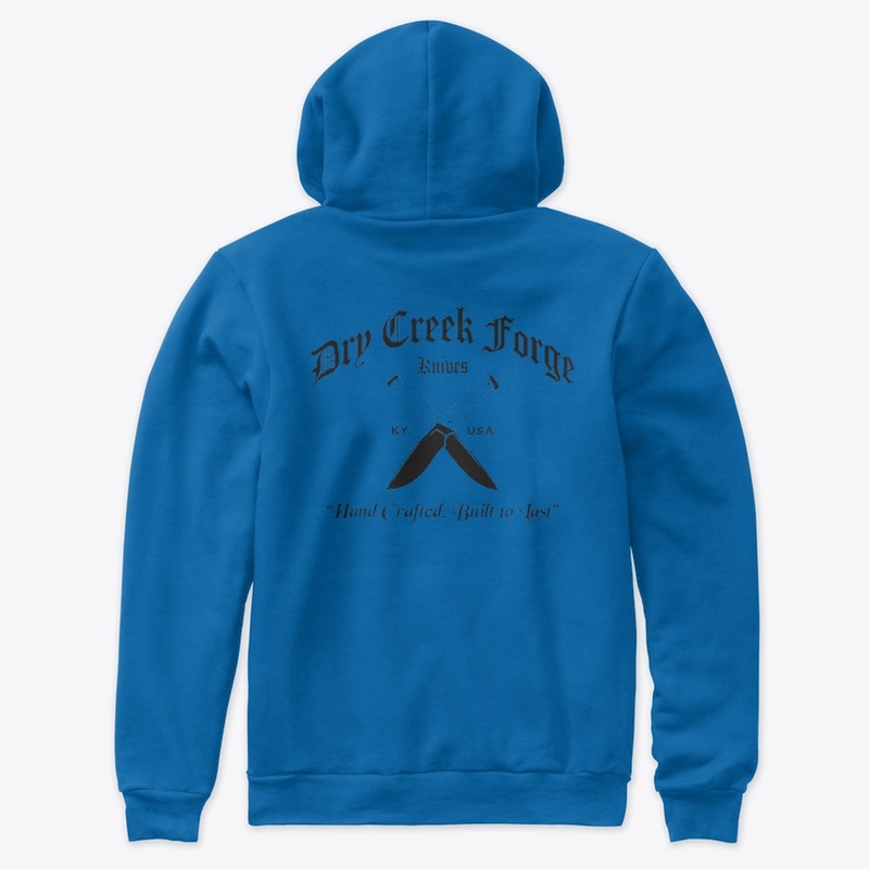 Dry Creek Forge hoodie