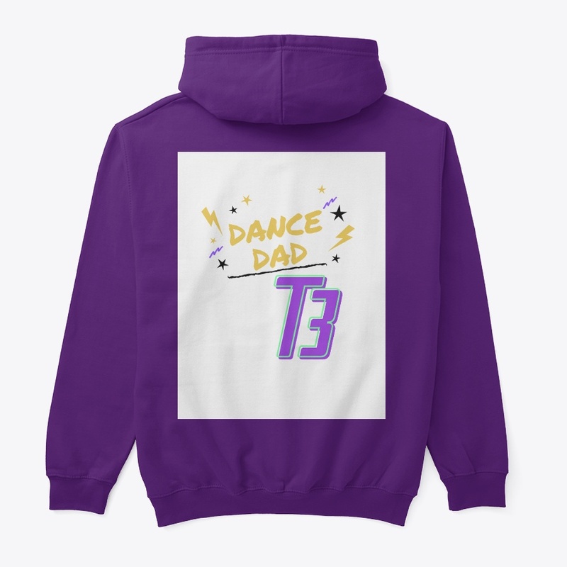 Dance Dad Hoodies- T3 Apparel