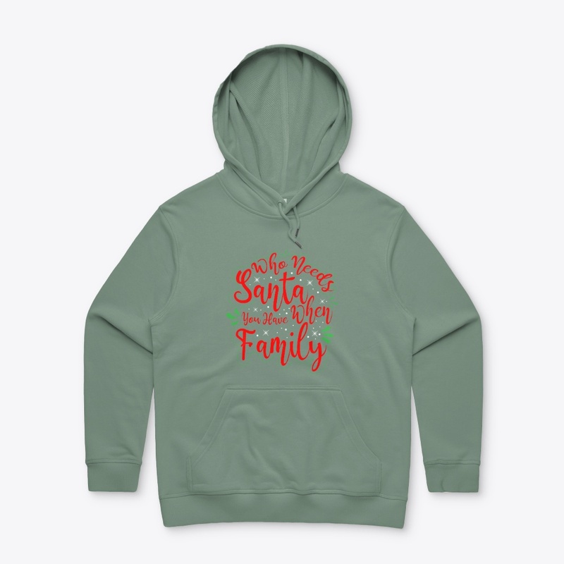 who need santa when you have family