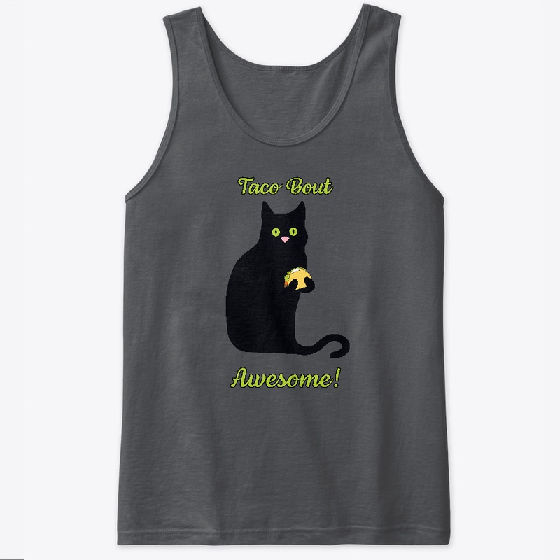 Taco bout awesome!  Kitty Loves Tacos!