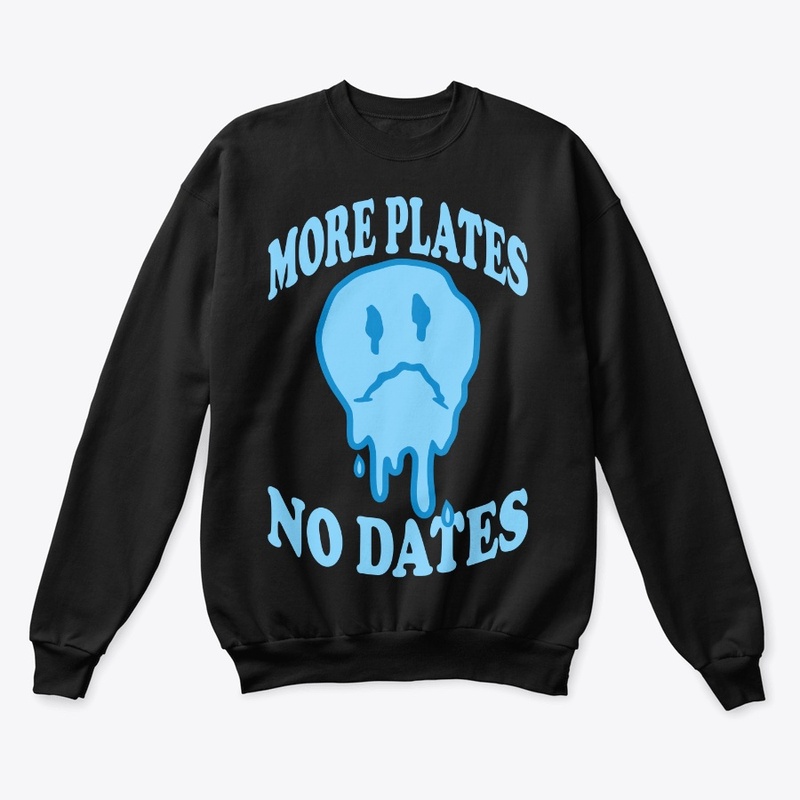 More plates, No dates