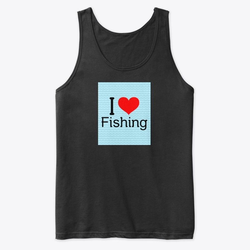 I love fishing