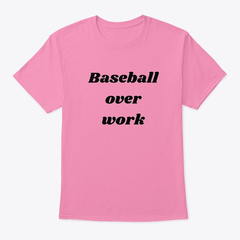 Baseball over work!
