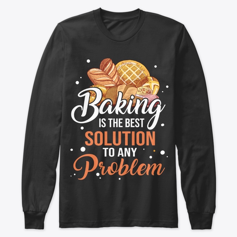 Funny Baking Lover Gift, Best Solution
