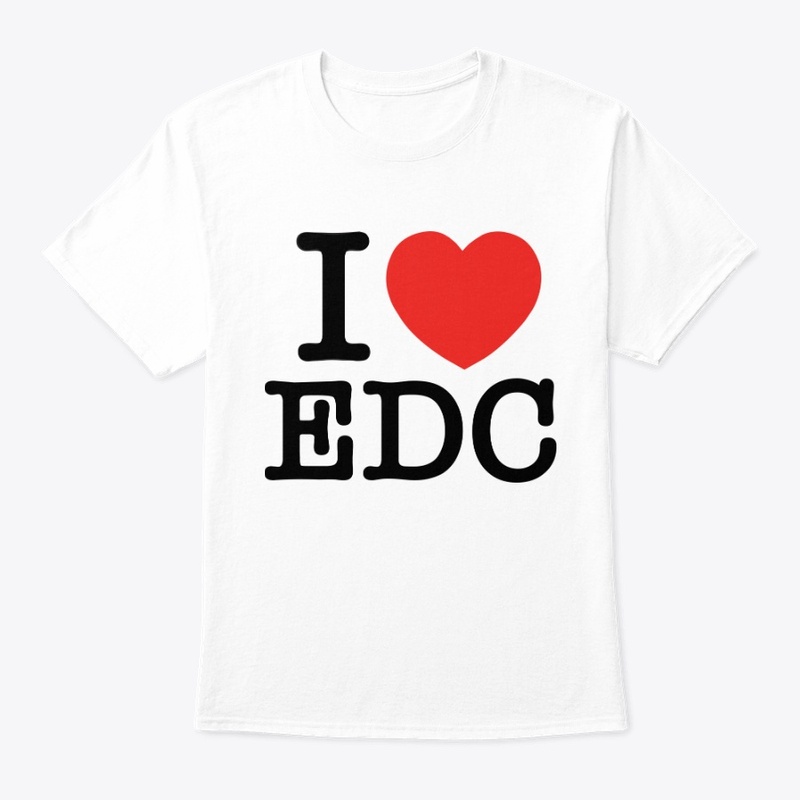 I LOVE EDC Shirt