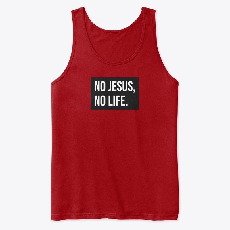 No Jesus, No life