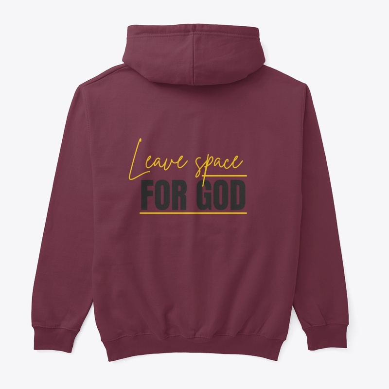 Leave space for God