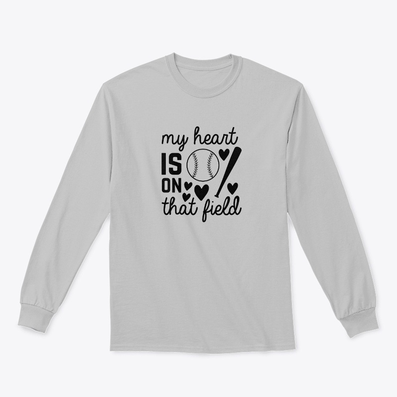 My Heart is on that field T Tees