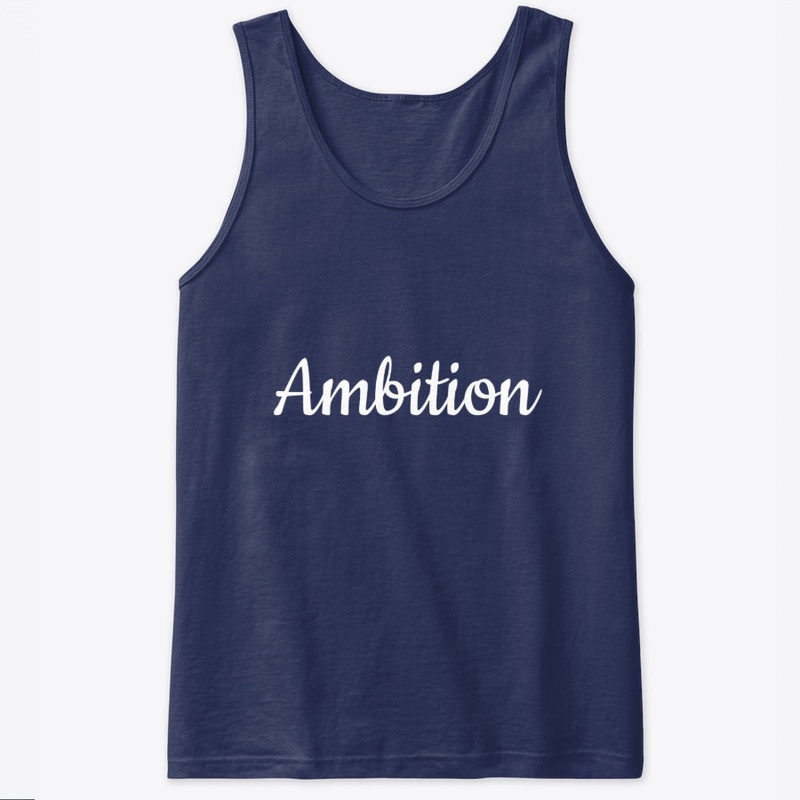 Ambition