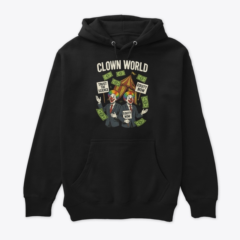 Clown World — Liberal Circus Parody