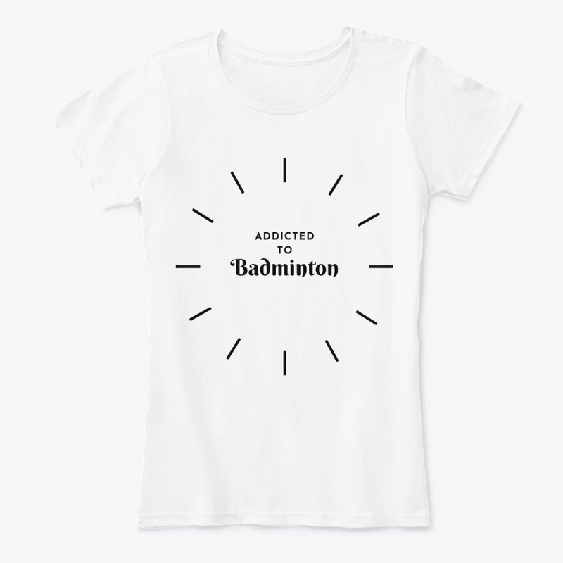 Addicted to badminton