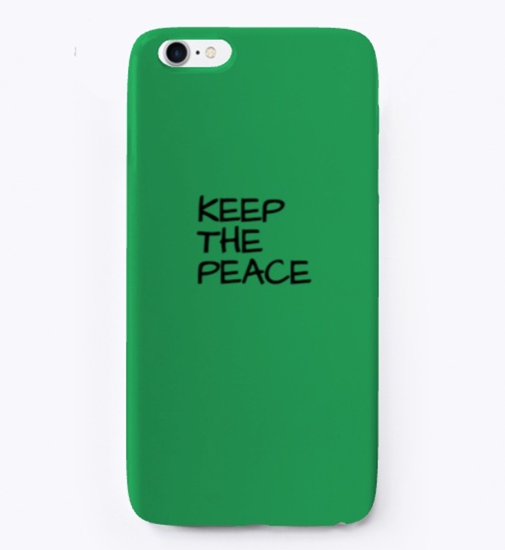 KEEP THE PEACE