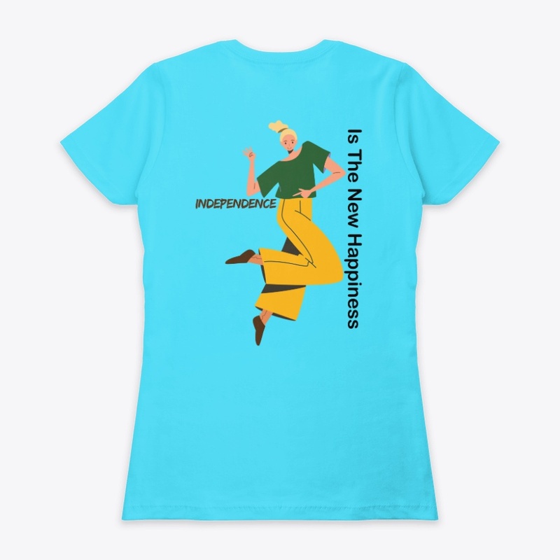 Independence is the new Happiness