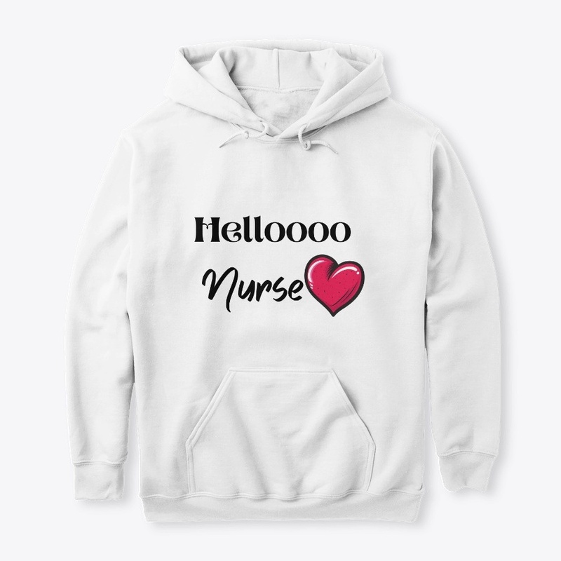 Hellooo Nurse