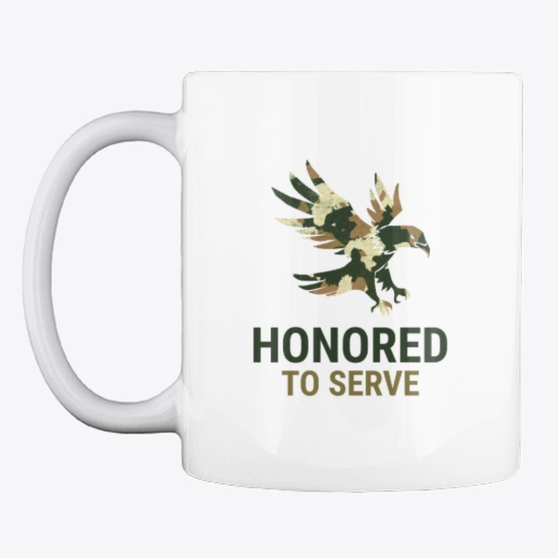 Honored to serve- Support our troops
