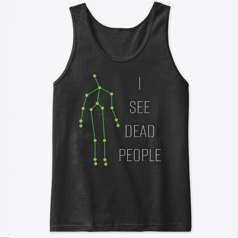 I See Dead People