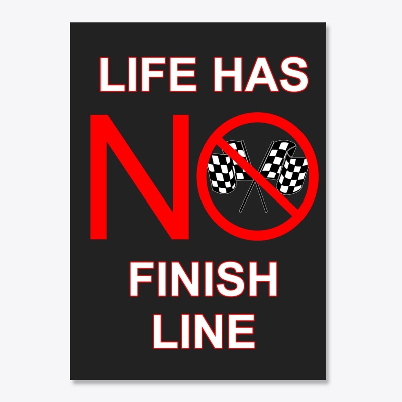 No Finish Line