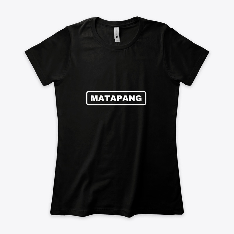 "Matapang" Pilipino Pride Tshirt
