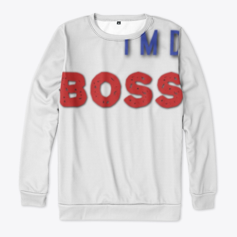 I m d boss 