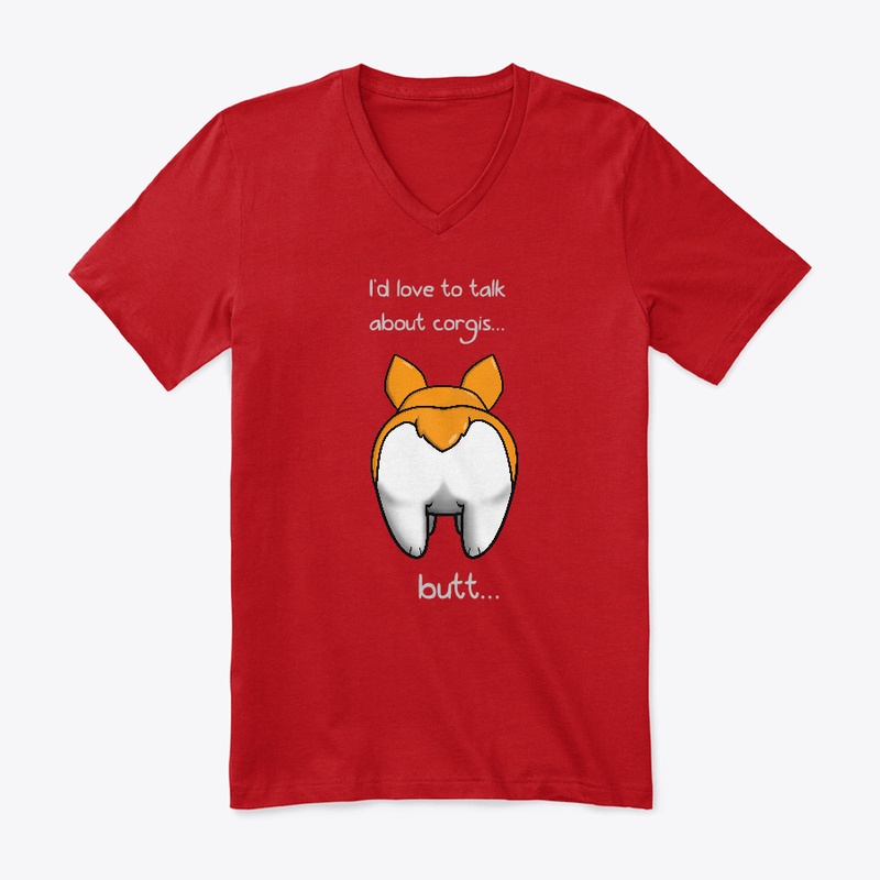 I'd love to talk about corgis... Apparel