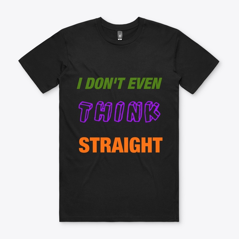 I Don't even think stra..T-shirt design 