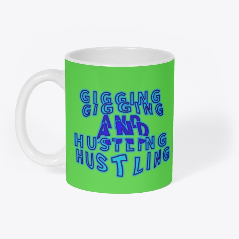 Gigging and Hustling 03 by Code03
