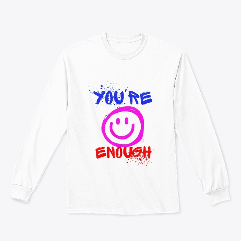 Your enough smile face shirts