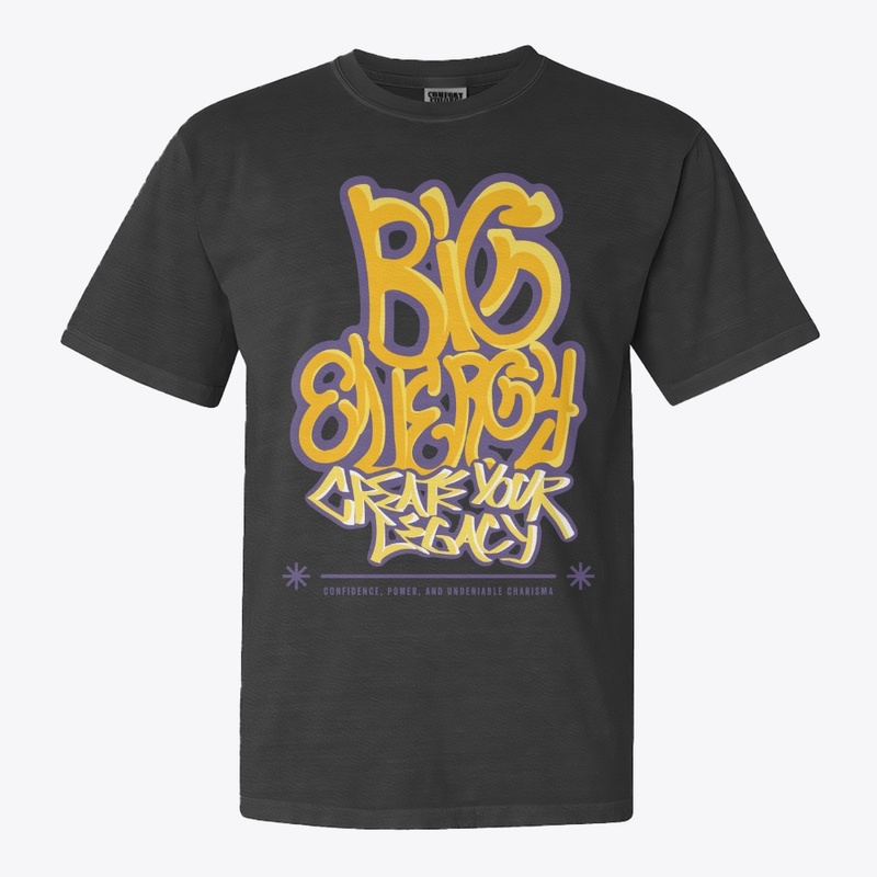 Big Energy Create Your Legacy