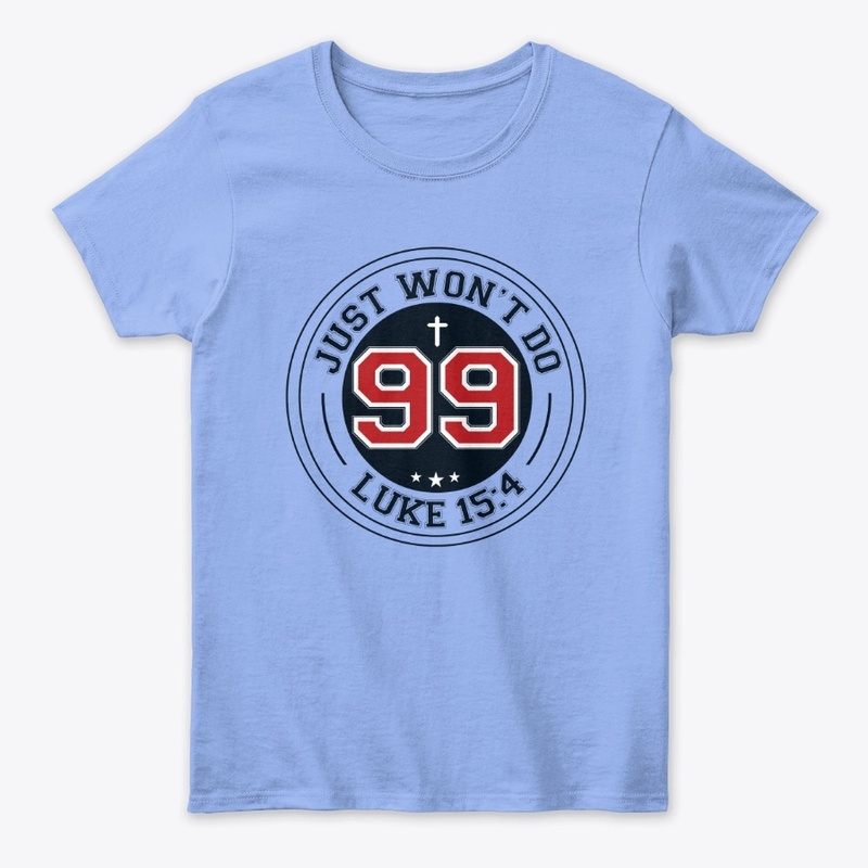 99 Just Won't Do