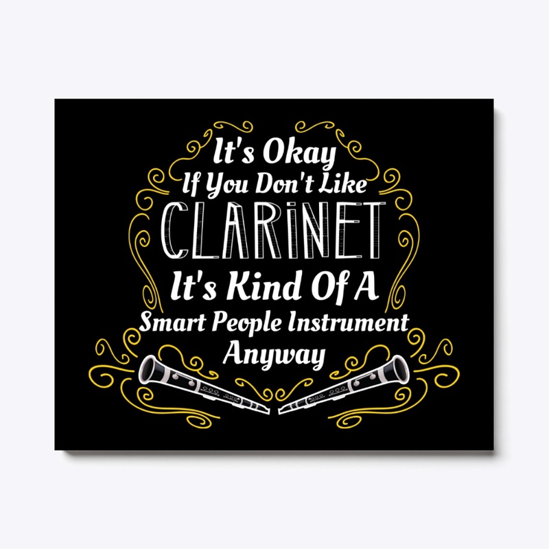 Kind Of A Smart People Like Clarinet