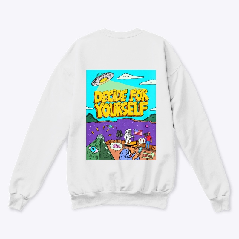 DECIDE FOR YOURSELF CREWNECK