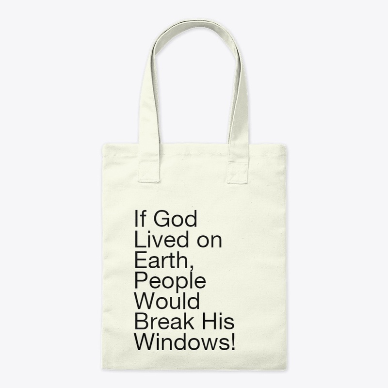 If God Lived On Earth