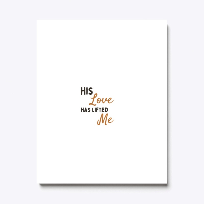His Love Has