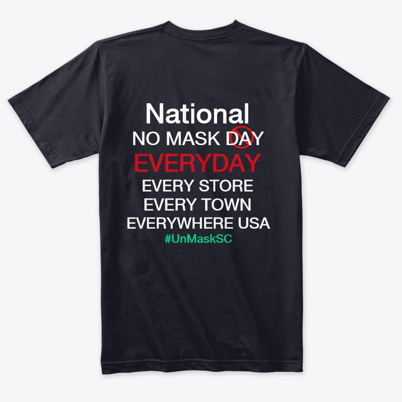 National No Mask Day - Back Print
