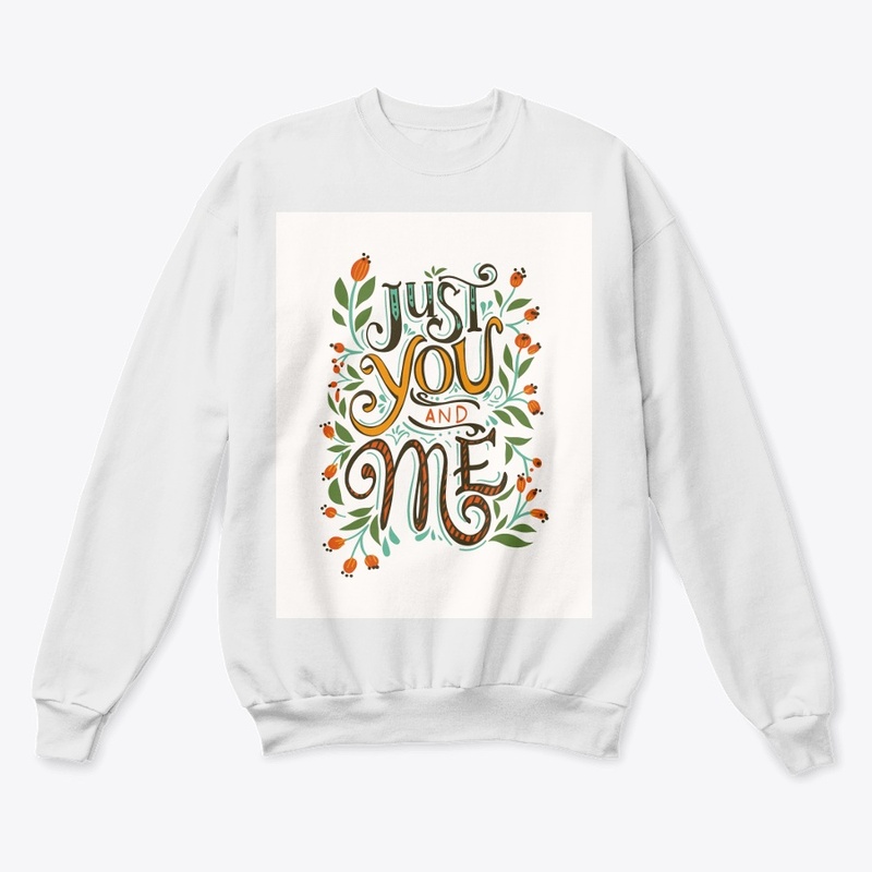 Just You And Me