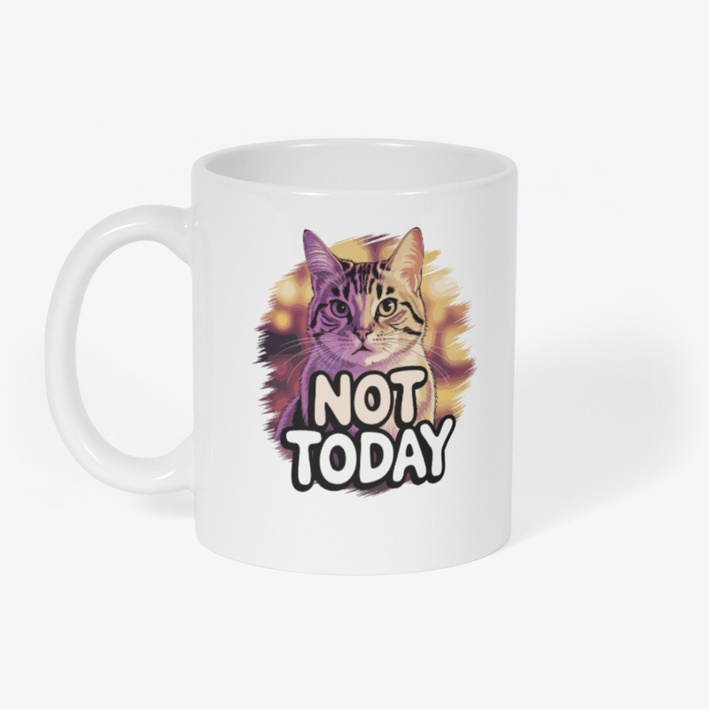 Not Today Tee Fan &Casual Statement Wear
