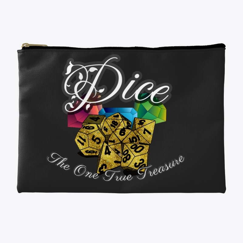 Dice the One True Treasure