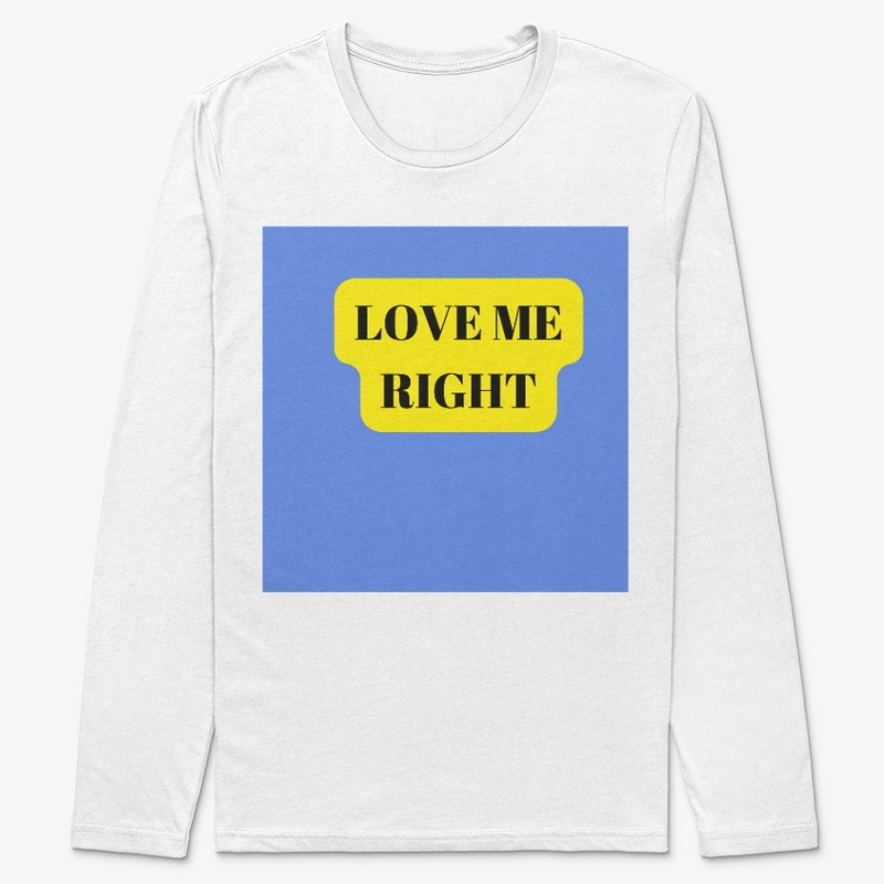  love me right