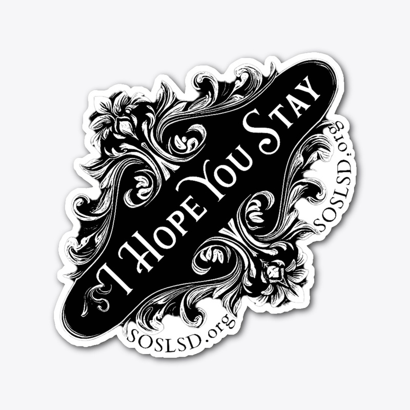 Hope You Stay XL black white sticker