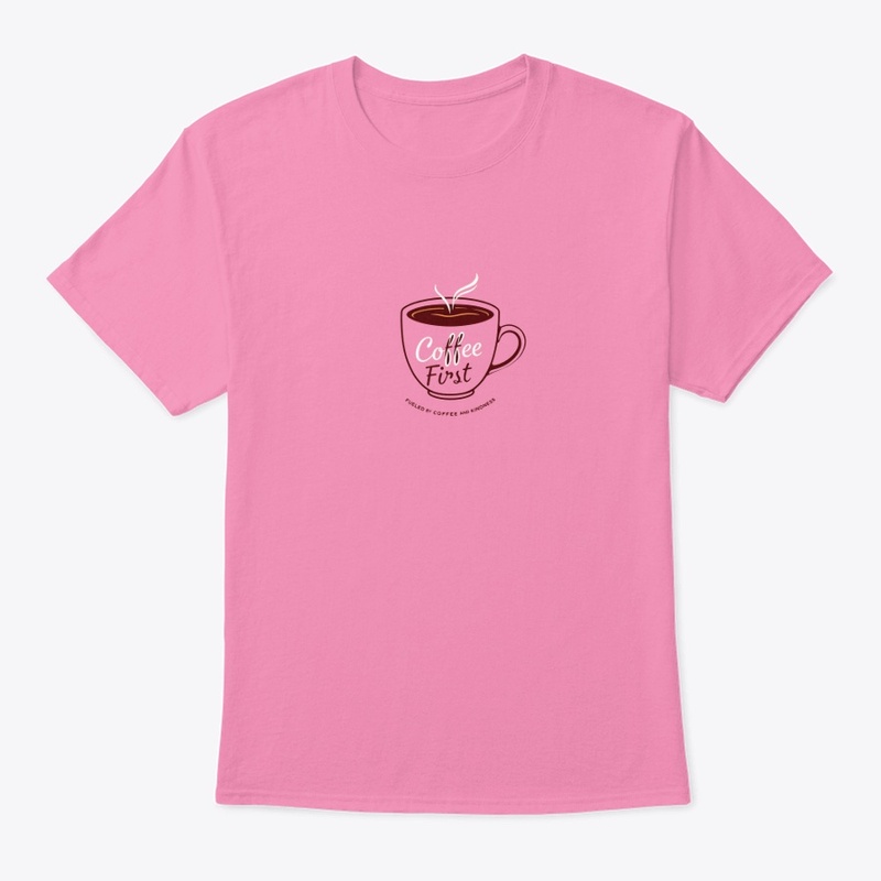Coffee First, Hustle Later
