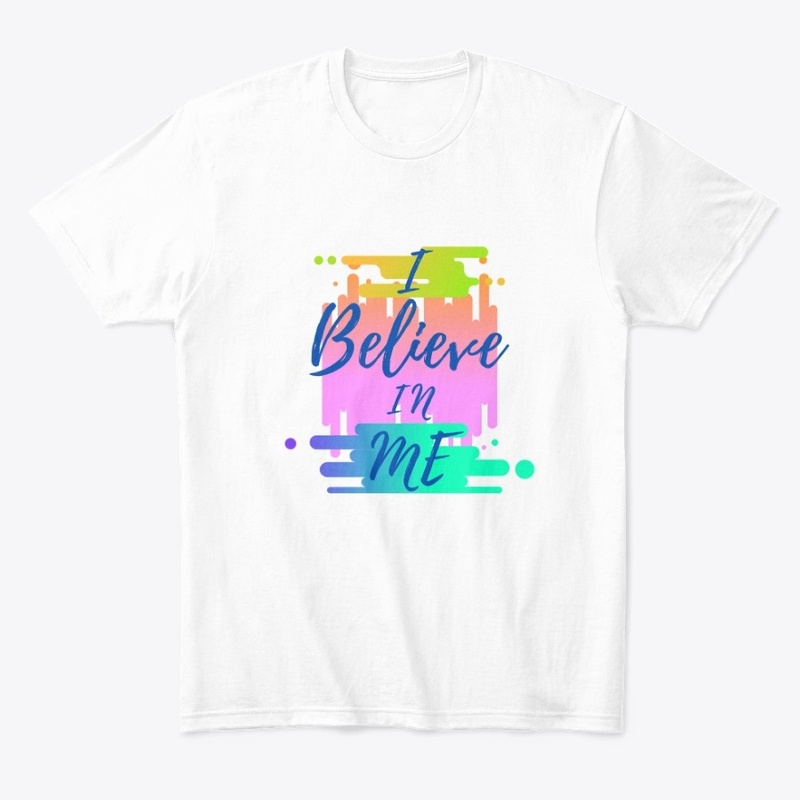 I Believe in Me!