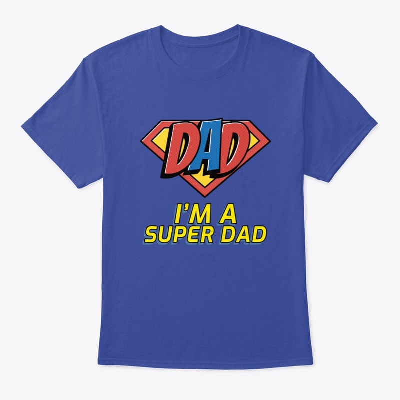i'm a Super Dad