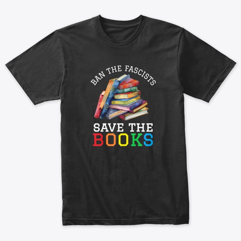 Ban The Fascists Save The Books