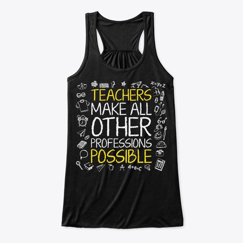 Teacher Gift - Make Professions Possible