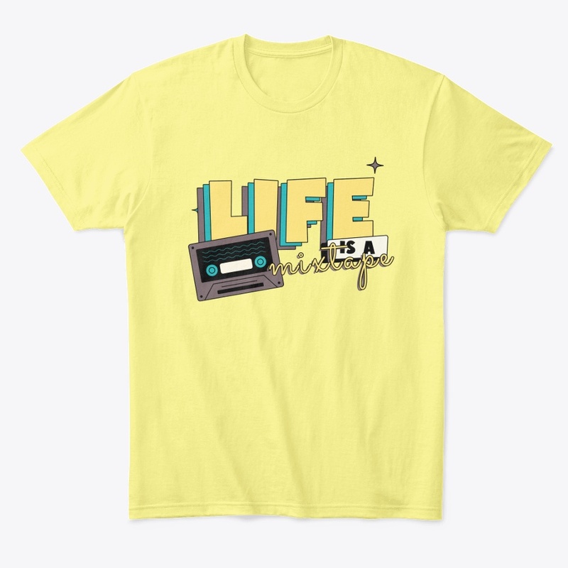 LIFE IS A MIX TAPE MIXTAPE TSHIRT FALL