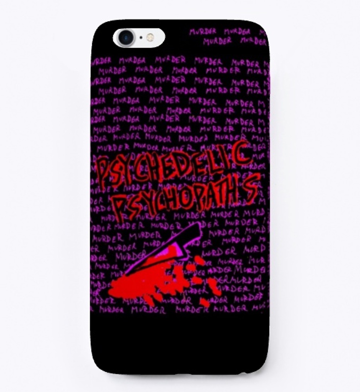 Psychedelic Psychopaths -Murder