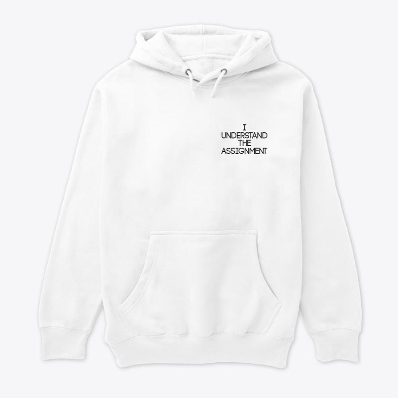 We Understand the Assignment