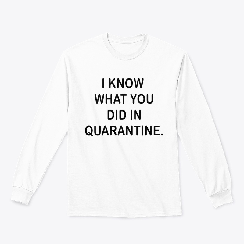 Funny Quarantine Social Distancing Shirt