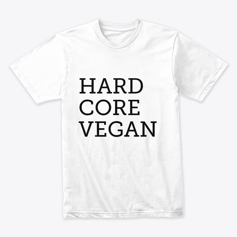 hard core vegan 